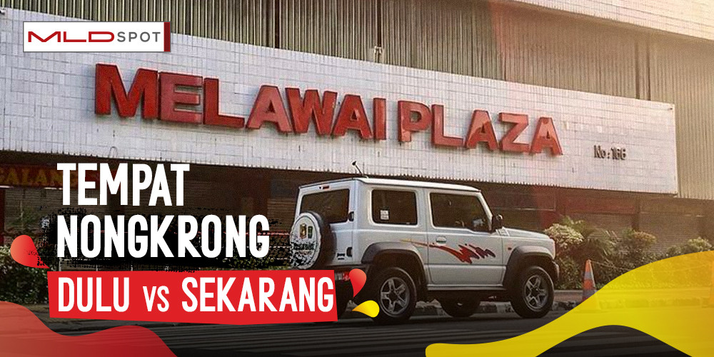 Nongkrong di Tempat Legend Dulu vs. Sekarang, Beda Banget Gak Sih?